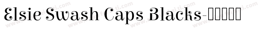 Elsie Swash Caps Blacks字体转换